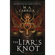 The Liar&rsquo;&rsquo;s Knot