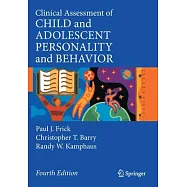 Clinical Assessment of Child and Adolescent Personality and Behavior