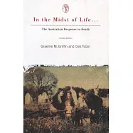 In the Midst of Life: The Australian Response to Death