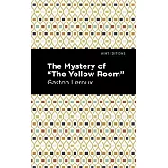 The Mystery of the Yellow Room