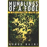 Mumblings of a Fool: A collection of poems