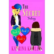 THE SECRET Trilogy: Books 1 - 3: (Diary Book for Girls Aged 9-12)