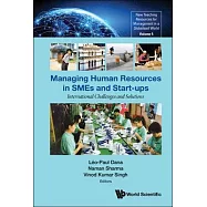 Managing Human Resources in Smes and Startups: International Challenges and Solutions