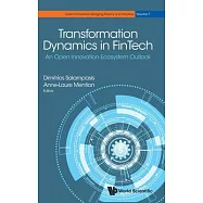 Transformation Dynamics in Fintech: An Open Innovation Ecosystem Outlook