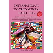 International Environmental Labelling Vol.3 Fashion: For All Fashion & Textile Industries (Fashion Design, The Fashion