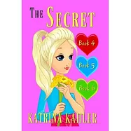 The Secret - Books 4, 5 and 6
