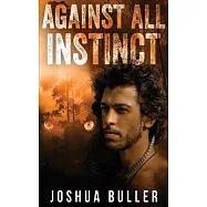 Against All Instinct: Large Print Hardcover Edition