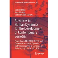 Advances in Human Dynamics for the Development of Contemporary Societies: Proceedings of the Ahfe 2021 Virtual Conference on Human Dynamics for the De