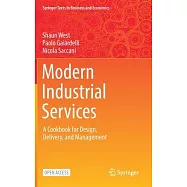 Modern Industrial Services: A Cookbook for Design, Delivery, and Management