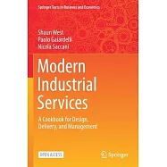 Modern Industrial Services: A Cookbook for Design, Delivery, and Management