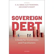 Sovereign Debt: A Guide for Economists and Practitioners