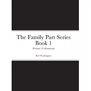 The Family Part Series Book 1: Welcome To Warmwood