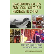 Grassroots Values and Local Cultural Heritage in China