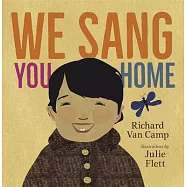 We Sang You Home