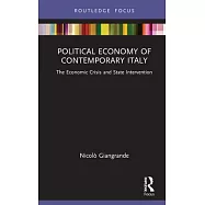 Political Economy of Contemporary Italy: The Economic Crisis and State Intervention