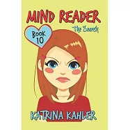 MIND READER - Book 10: The Search: (Diary Book for Girls aged 9-12)