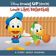 School & Library Disney Louie Likes Basketball: A Story about Sharing