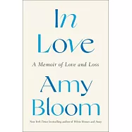 In Love: A Memoir of Love and Loss