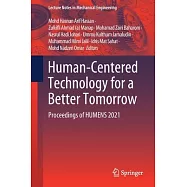 Human-Centered Technology for a Better Tomorrow: Proceedings of Humens 2021