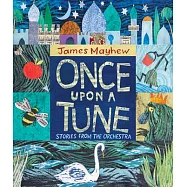 Once Upon a Tune: Stories from the Orchestra
