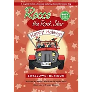 Rocco the Rock Star Swallows the Moon: Rocco the Rock Star