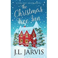 The Christmas Tree Inn: A Holiday House Novel