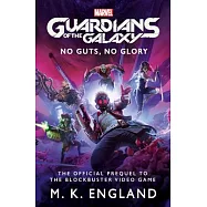 Marvel&rsquo;&rsquo;s Guardians of the Galaxy: No Guts, No Glory
