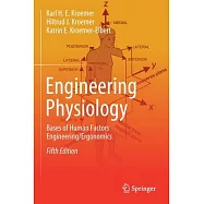 Engineering Physiology: Bases of Human Factors Engineering/ Ergonomics