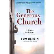 The Generous Church: A Guide for Pastors