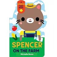 Spencer on the Farm