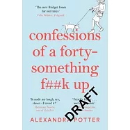 Confessions of a Forty-Something F**k Up