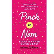 Pinch of Nom Quick & Easy Food Planner