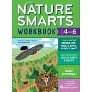 Nature Smarts Workbook, Ages 4-6: Learn about Animals, Soil, Insects, Birds, Plants & More with Nature-Themed Puzzles