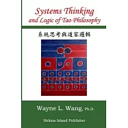 Systems Thinking and Logic of Tao Philosophy: The Principle of Oneness