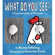 What Do You See?: A Conversation in Pictures