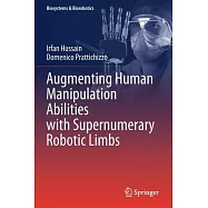 Augmenting Human Manipulation Abilities with Supernumerary Robotic Limbs