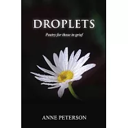 Droplets: Poetry for those in grief