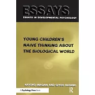 Young Children&rsquo;&rsquo;s Thinking about Biological World