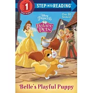 Belle’’s Playful Puppy (Disney Princess: Palace Pets)
