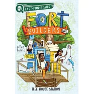 Tree House Station: Fort Builders Inc. 4