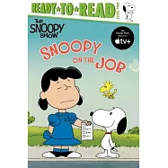 Snoopy on the Job : Ready-to-Read Level 2 (Peanuts, 5-8歲適讀)