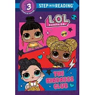 The Kindness Club (L.O.L. Surprise)
