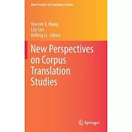 New Perspectives on Corpus Translation Studies