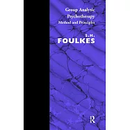 Group Analytic Psychotherapy: Method and Principles