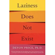 Laziness Does Not Exist