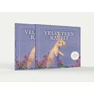The Velveteen Rabbit 100th Anniversary Edition: The Limited Hardcover Slipcase Edition