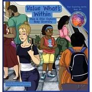 Value What’’s Within: Moe & Ollie Explore Body Diversity