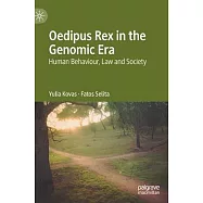 Oedipus Rex in the Genomic Era: Human Behaviour, Law and Society