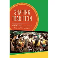 Shaping Tradition: Women’s Roles in Ceremonial Rituals of the Agwagune