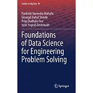 Foundations of Data Science for Engineering Problem Solving